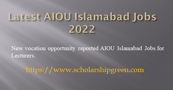 Latest AIOU Islamabad Jobs 2022