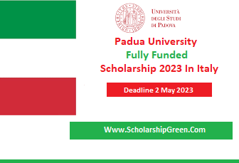 Padua University Fully Funded Scholarship 2023 In Italy