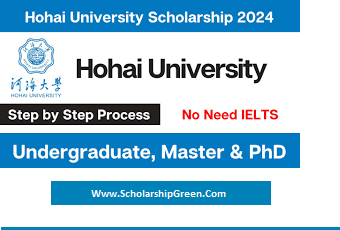 China Fully Funded Hohai University CSC Scholarship 2024-25
